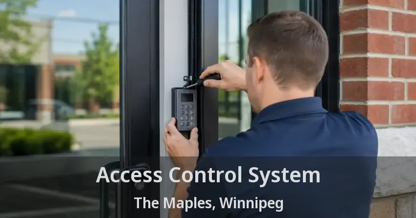 Access Control System The Maples, Winnipeg - MB