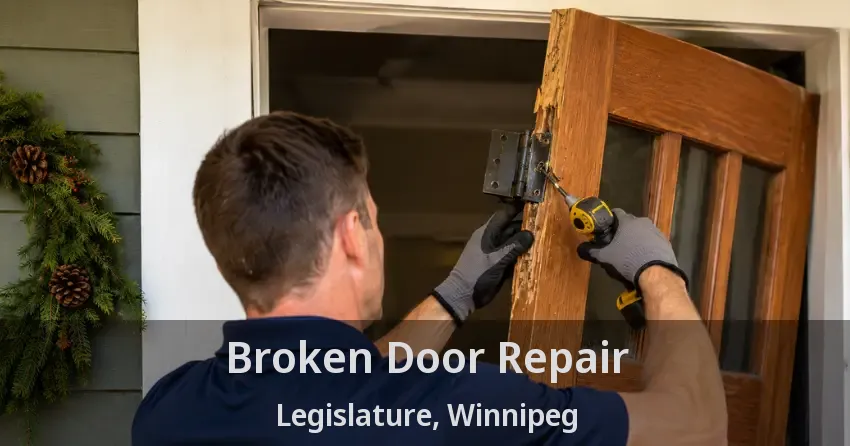 Broken Door Repair Legislature, Winnipeg - MB