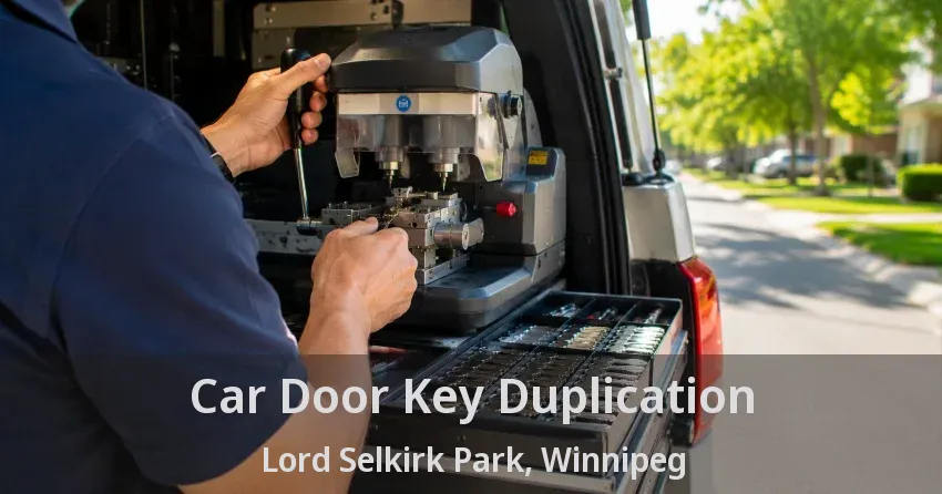 Car Door Key Duplication Lord Selkirk Park, Winnipeg - MB
