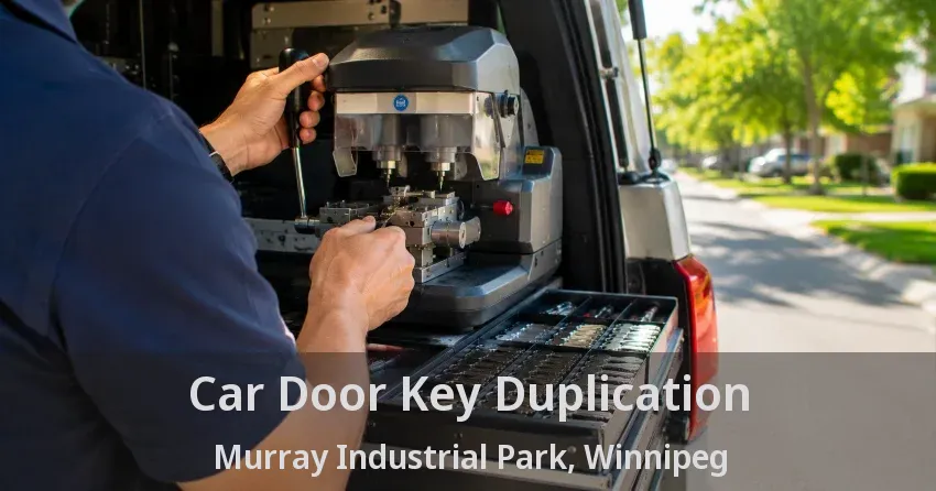 Car Door Key Duplication Murray Industrial Park, Winnipeg - MB