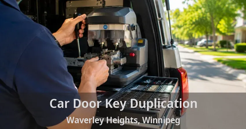 Car Door Key Duplication Waverley Heights, Winnipeg - MB