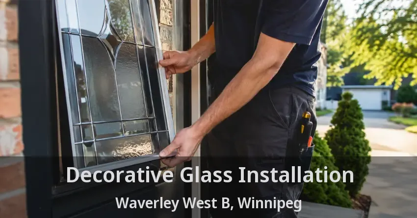 Decorative Glass Installation Waverley West B, Winnipeg - MB