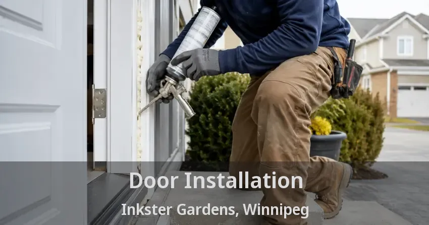 Door Installation Inkster Gardens, Winnipeg - MB