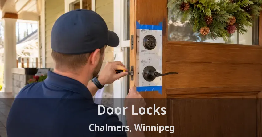 Door Locks Chalmers, Winnipeg - MB