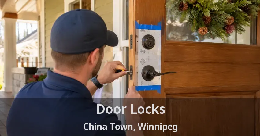 Door Locks China Town, Winnipeg - MB