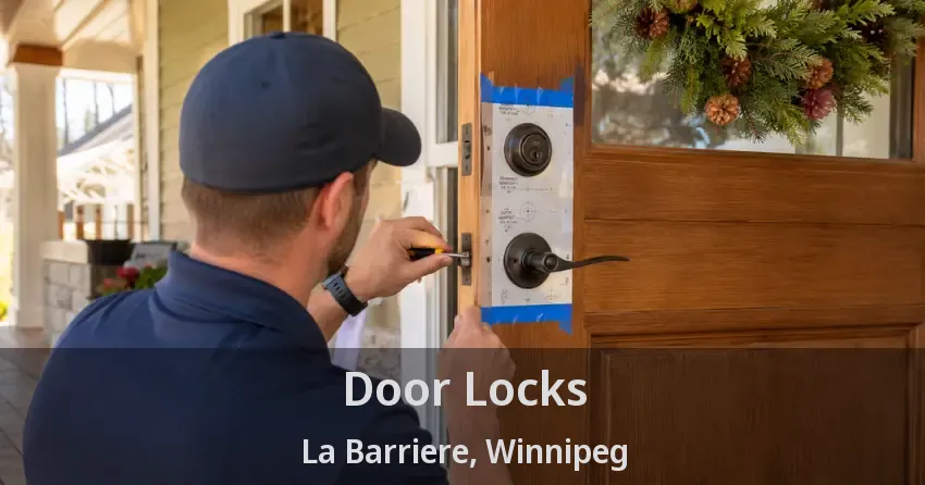 Door Locks La Barriere, Winnipeg - MB