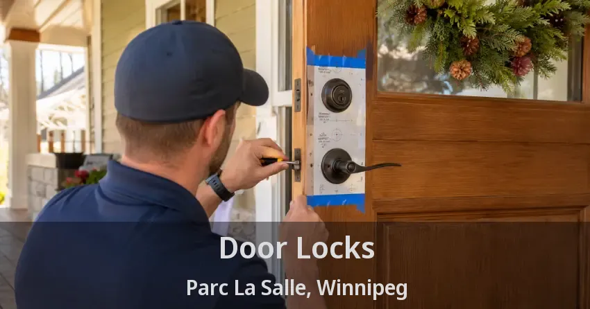 Door Locks Parc La Salle, Winnipeg - MB