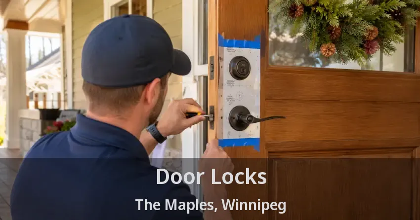 Door Locks The Maples, Winnipeg - MB