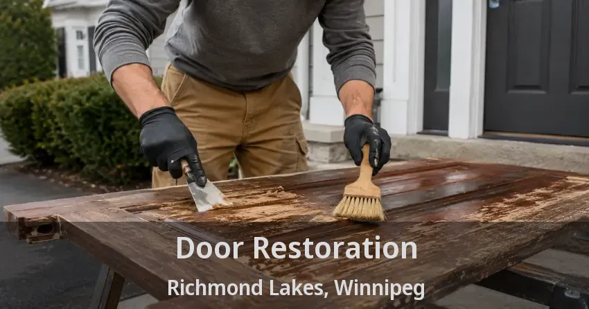 Door Restoration Richmond Lakes, Winnipeg - MB