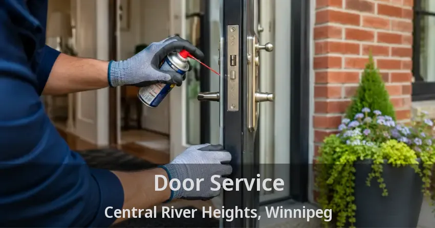 Door Service Central River Heights, Winnipeg - MB