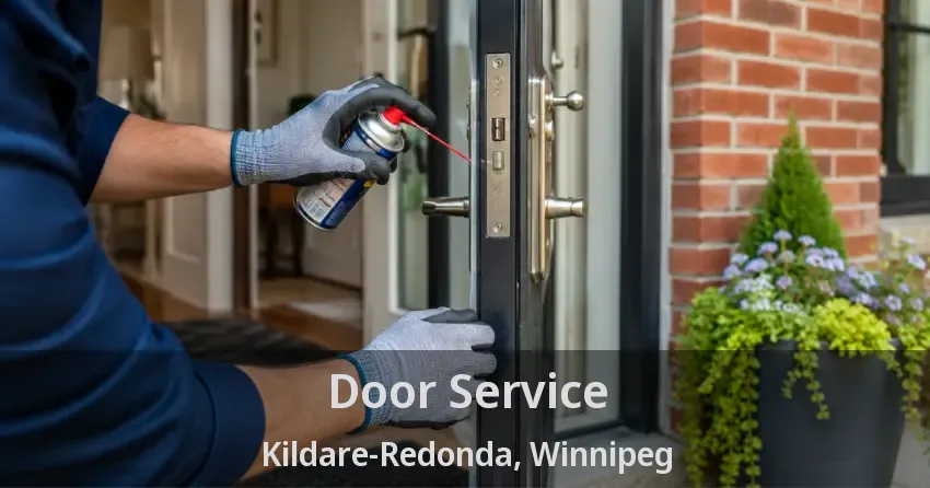 Door Service Kildare-Redonda, Winnipeg - MB