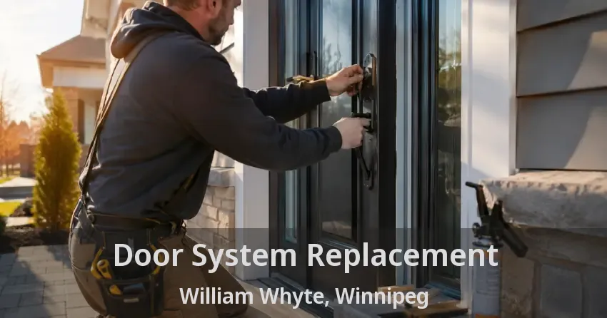 Door System Replacement William Whyte, Winnipeg - MB