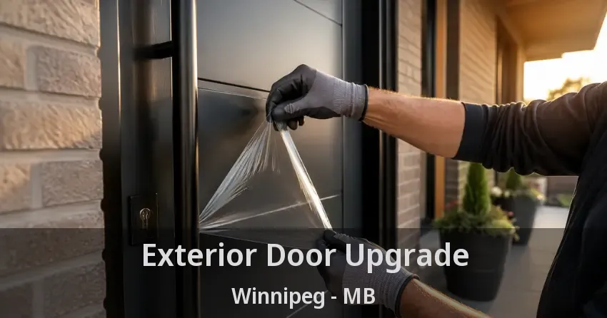 Exterior Door Upgrade Winnipeg - MB