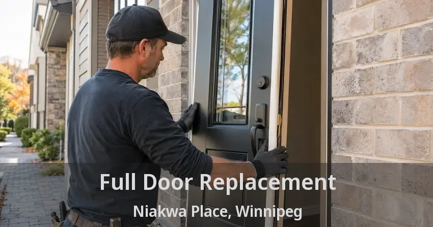 Full Door Replacement Niakwa Place, Winnipeg - MB