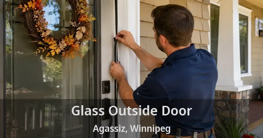 Glass Outside Door Agassiz, Winnipeg - MB