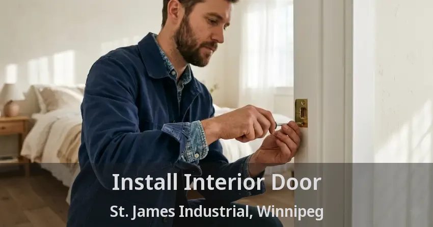 Install Interior Door St. James Industrial, Winnipeg - MB