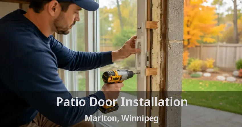 Patio Door Installation Marlton, Winnipeg - MB