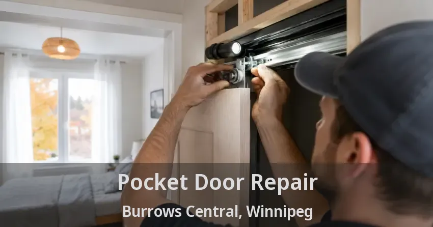 Pocket Door Repair Burrows Central, Winnipeg - MB