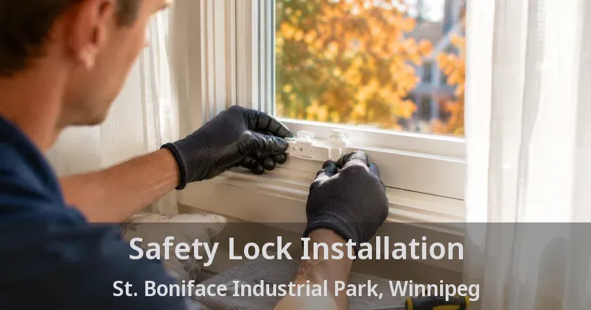 Safety Lock Installation St. Boniface Industrial Park, Winnipeg - MB