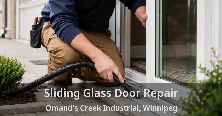 Sliding Glass Door Repair Omand's Creek Industrial, Winnipeg - MB