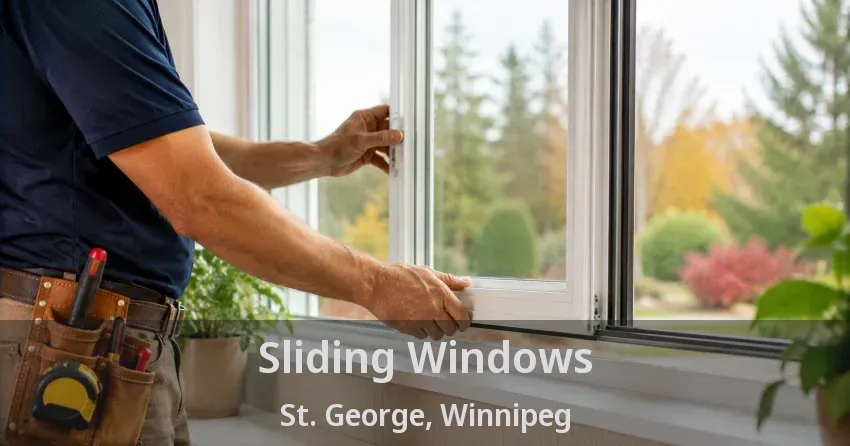 Sliding Windows St. George, Winnipeg - MB