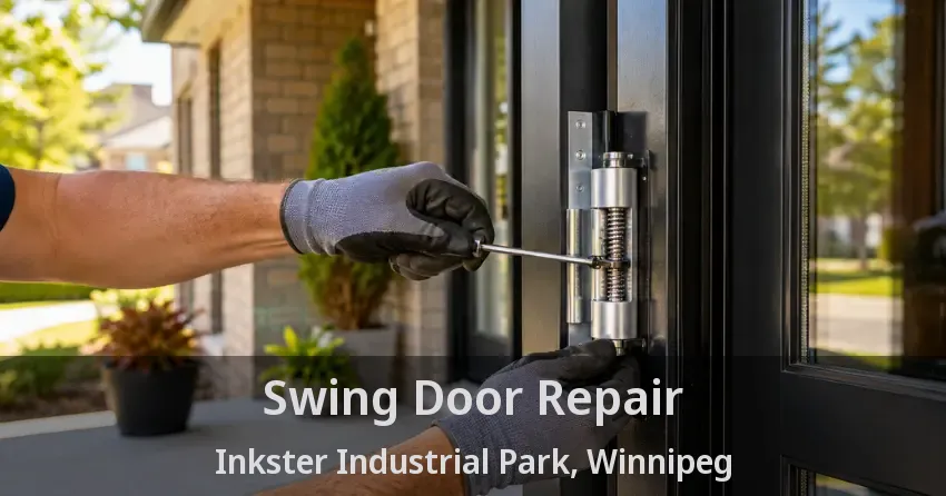 Swing Door Repair Inkster Industrial Park, Winnipeg - MB