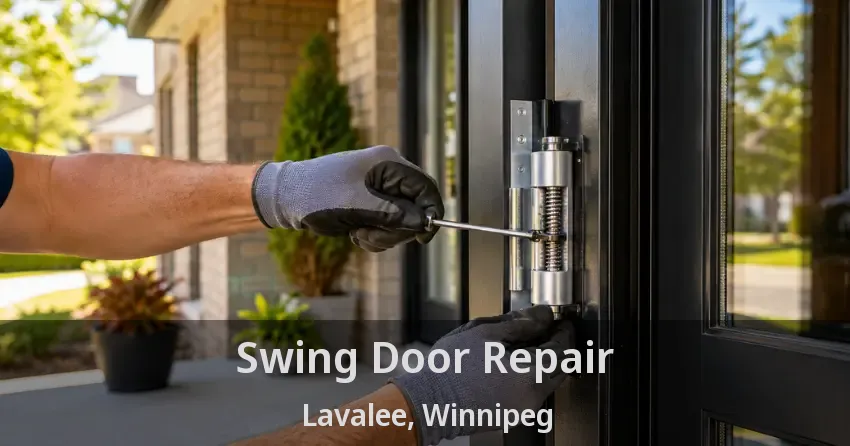 Swing Door Repair Lavalee, Winnipeg - MB
