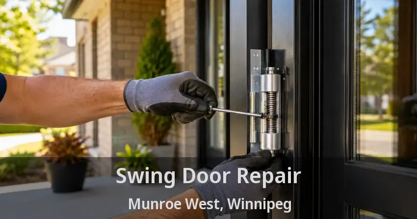 Swing Door Repair Munroe West, Winnipeg - MB